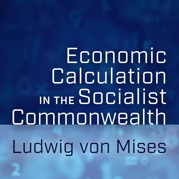 Economic Calculation In The Socialist Commonwealth