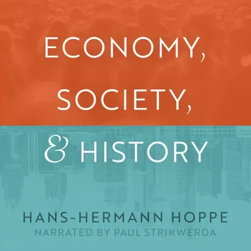 Economy, Society, and History