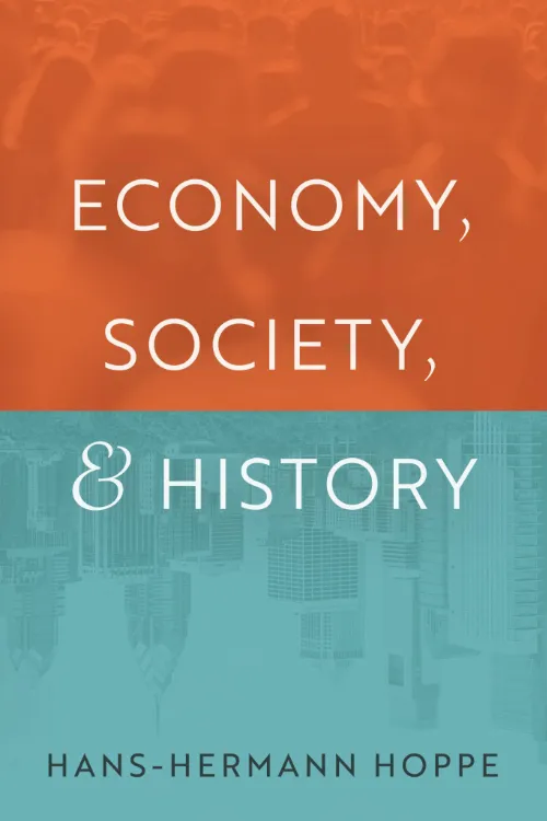 Economy, Society, and History