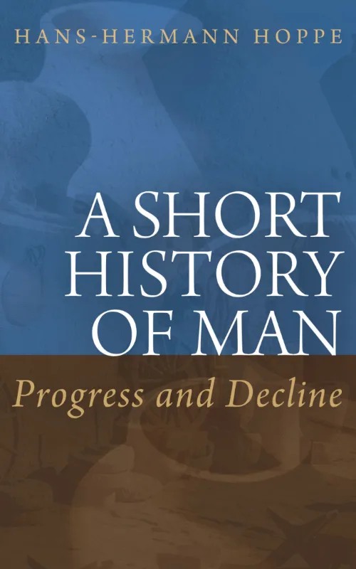 A Short History of Man