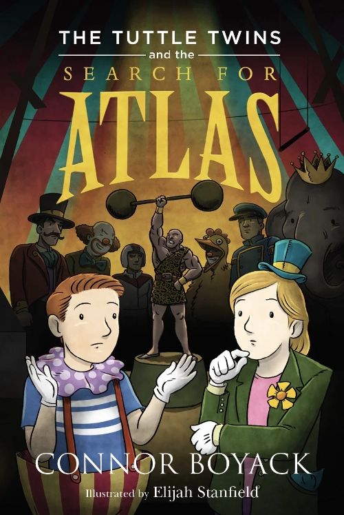 The Tuttle Twins and the Search for Atlas