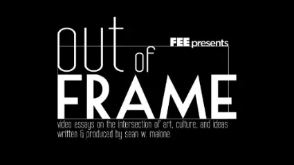 Out of Frame